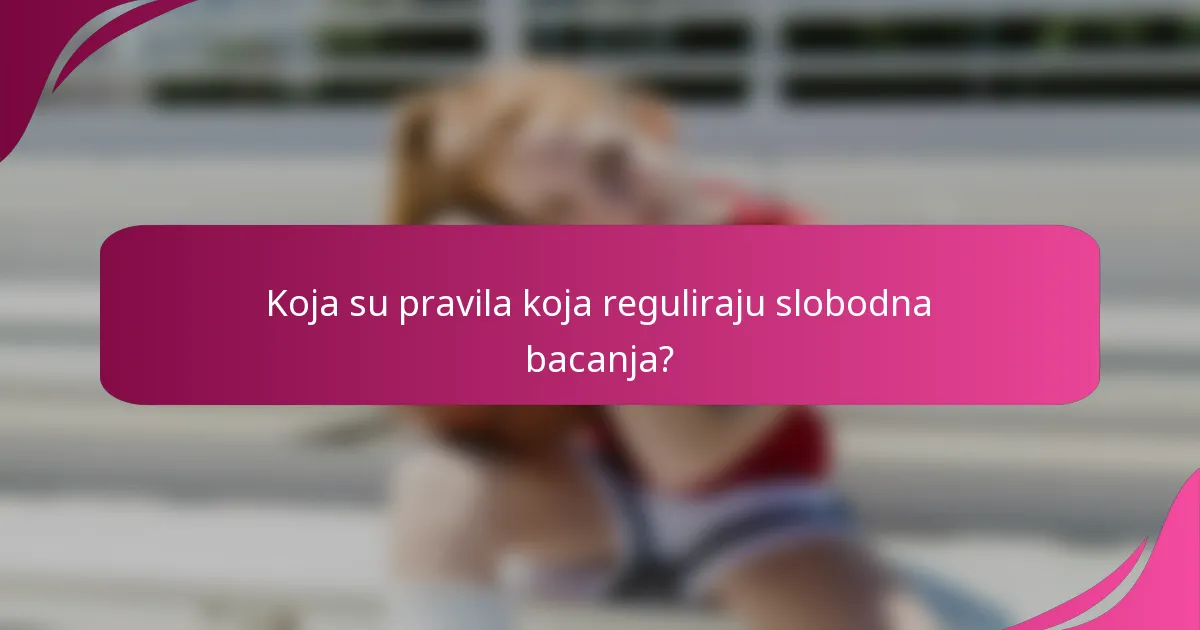 Koja su pravila koja reguliraju slobodna bacanja?